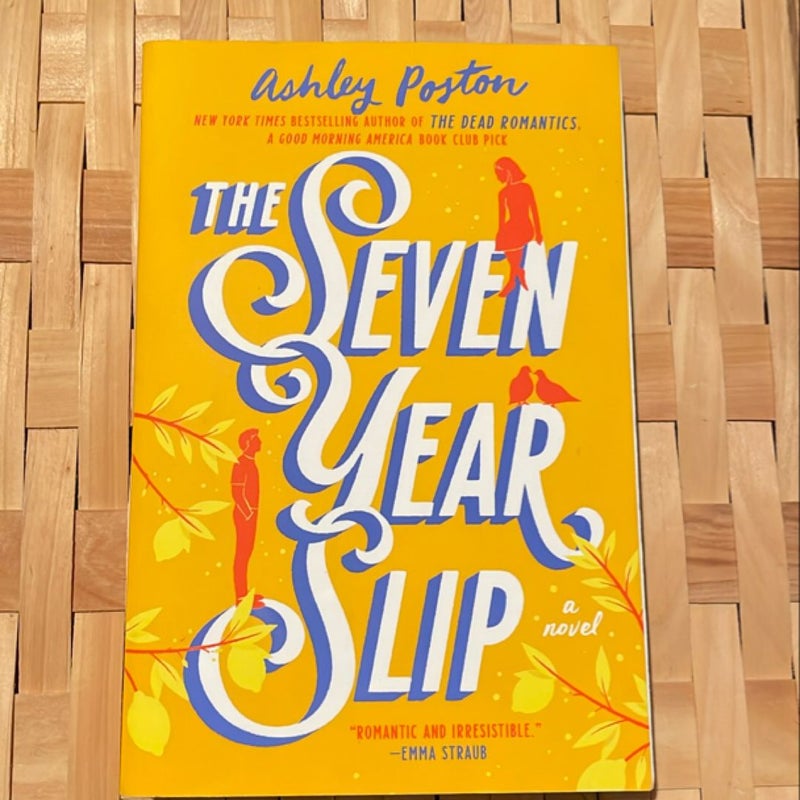 The Seven Year Slip