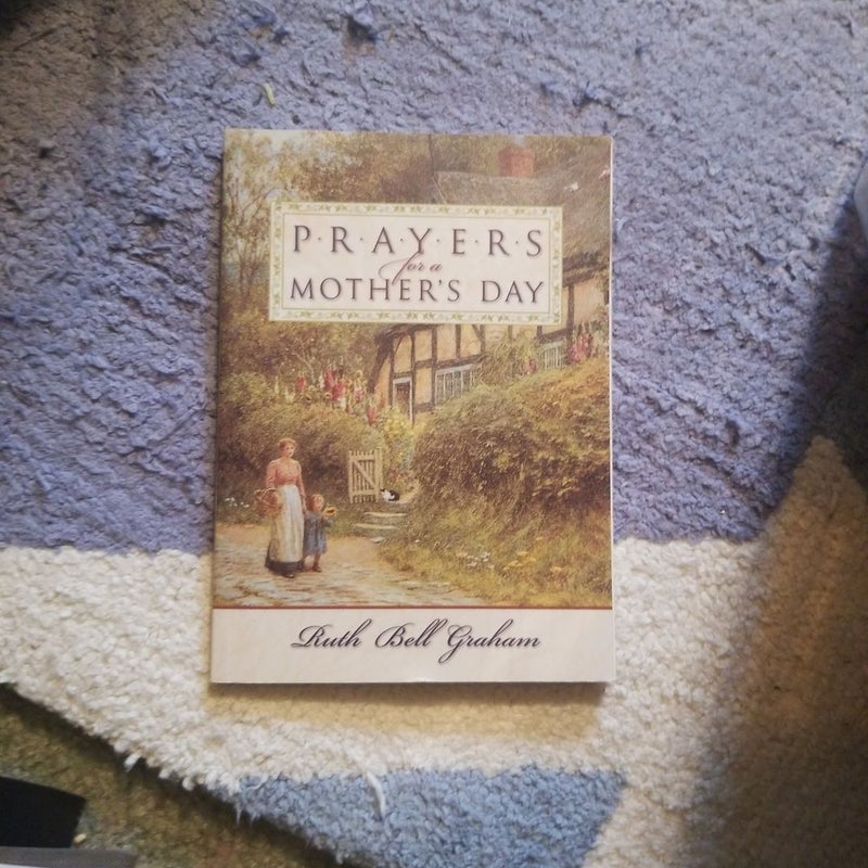 Prayers for a Mother's Day