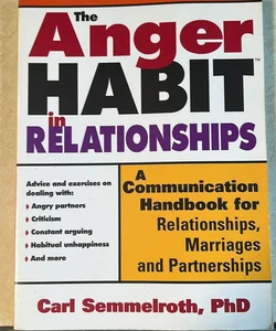 The Anger Habit in Relationships