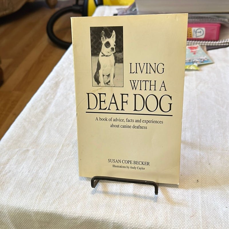 Living with a Deaf Dog