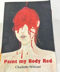 Paint My Body Red