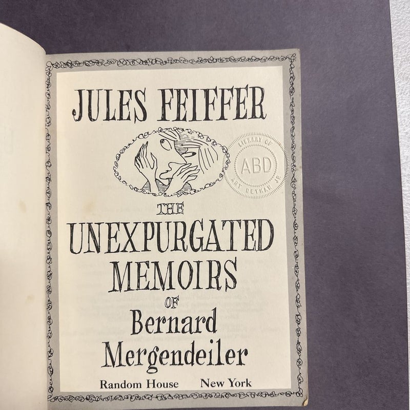 The Unexpurgated Memoirs of Bernard Mergendeiler