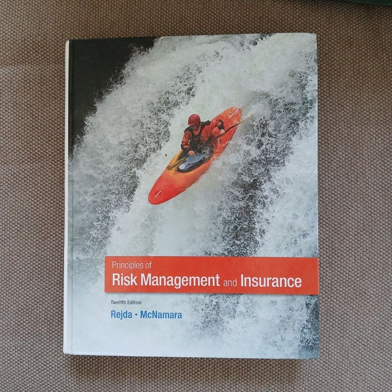 Principles of Risk Management and Insurance