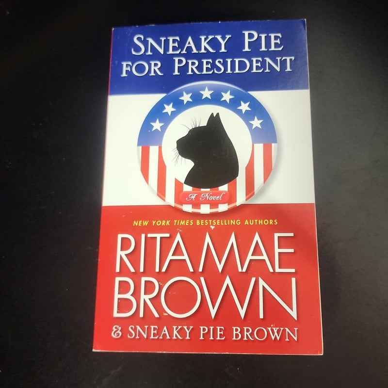 Sneaky Pie for President