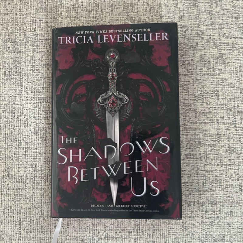 The Shadows Between Us