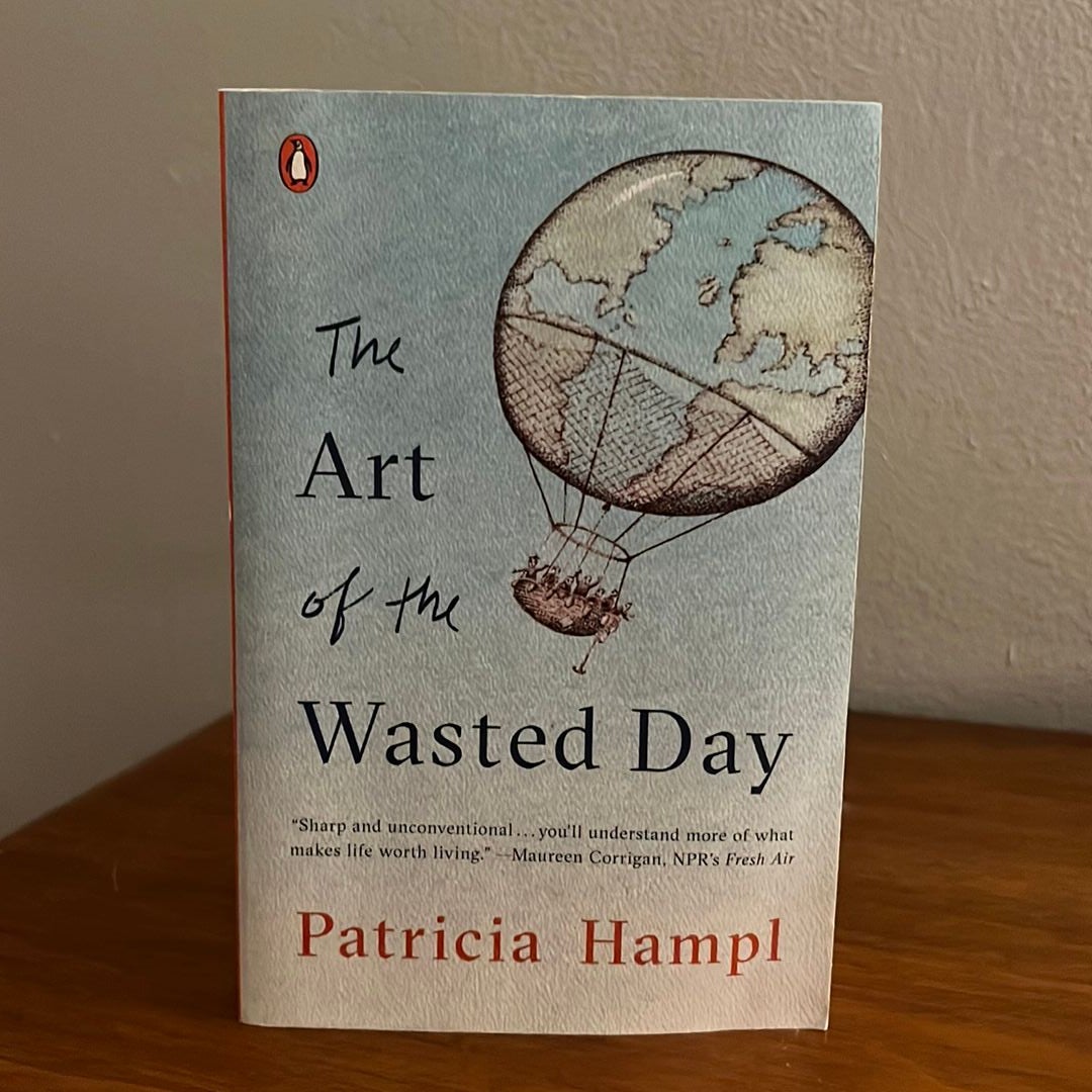 The Art of the Wasted Day