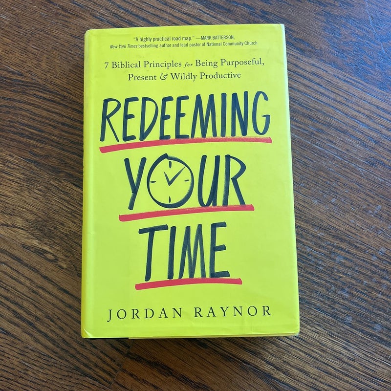 Redeeming Your Time