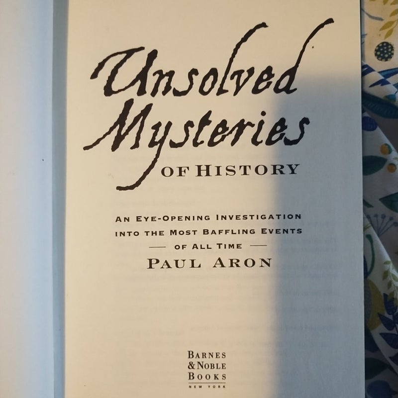 Unsolved Mysteries of History