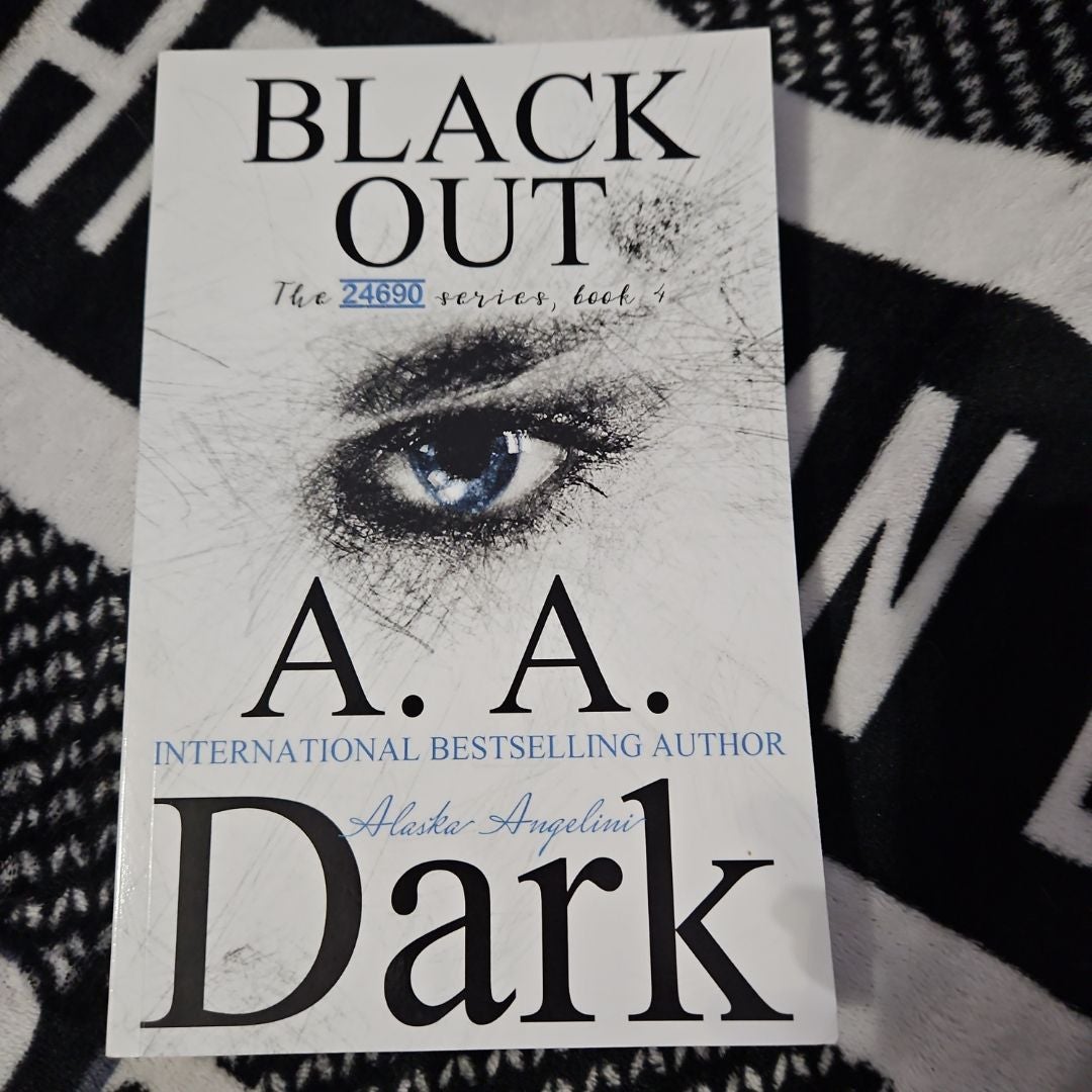 Black Out (24690 Series, Book 3)