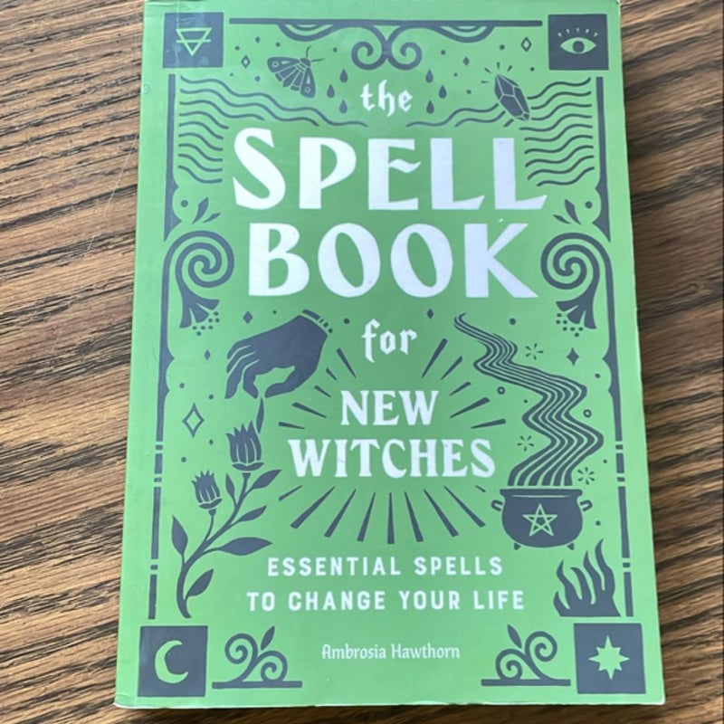 The Spell Book for New Witches