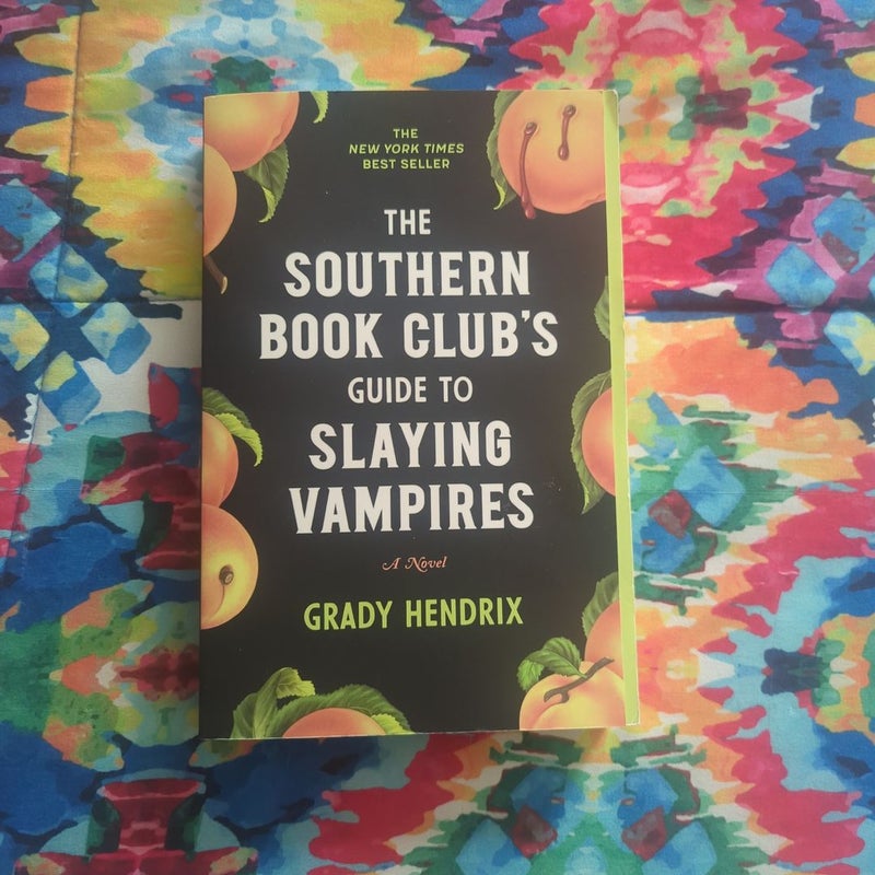 The Southern Book Club's Guide to Slaying Vampires