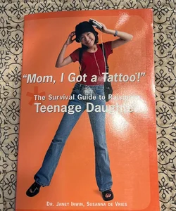 "Mom, I Got a Tattoo!"