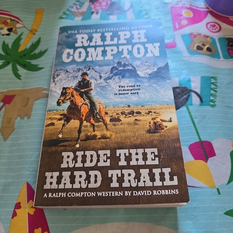 Ralph Compton Ride the Hard Trail