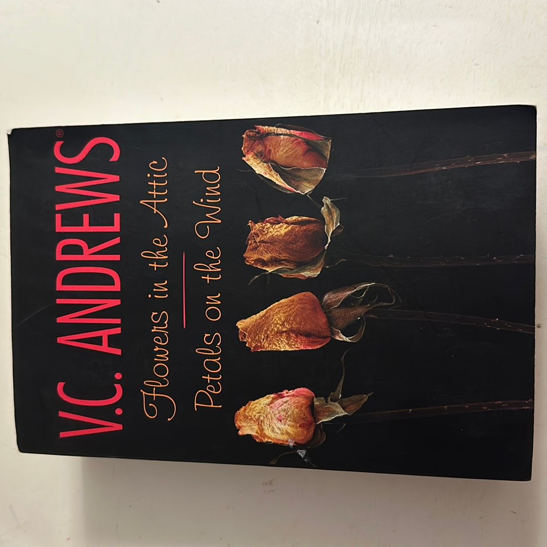 Flowers in the Attic/Petals on the Wind