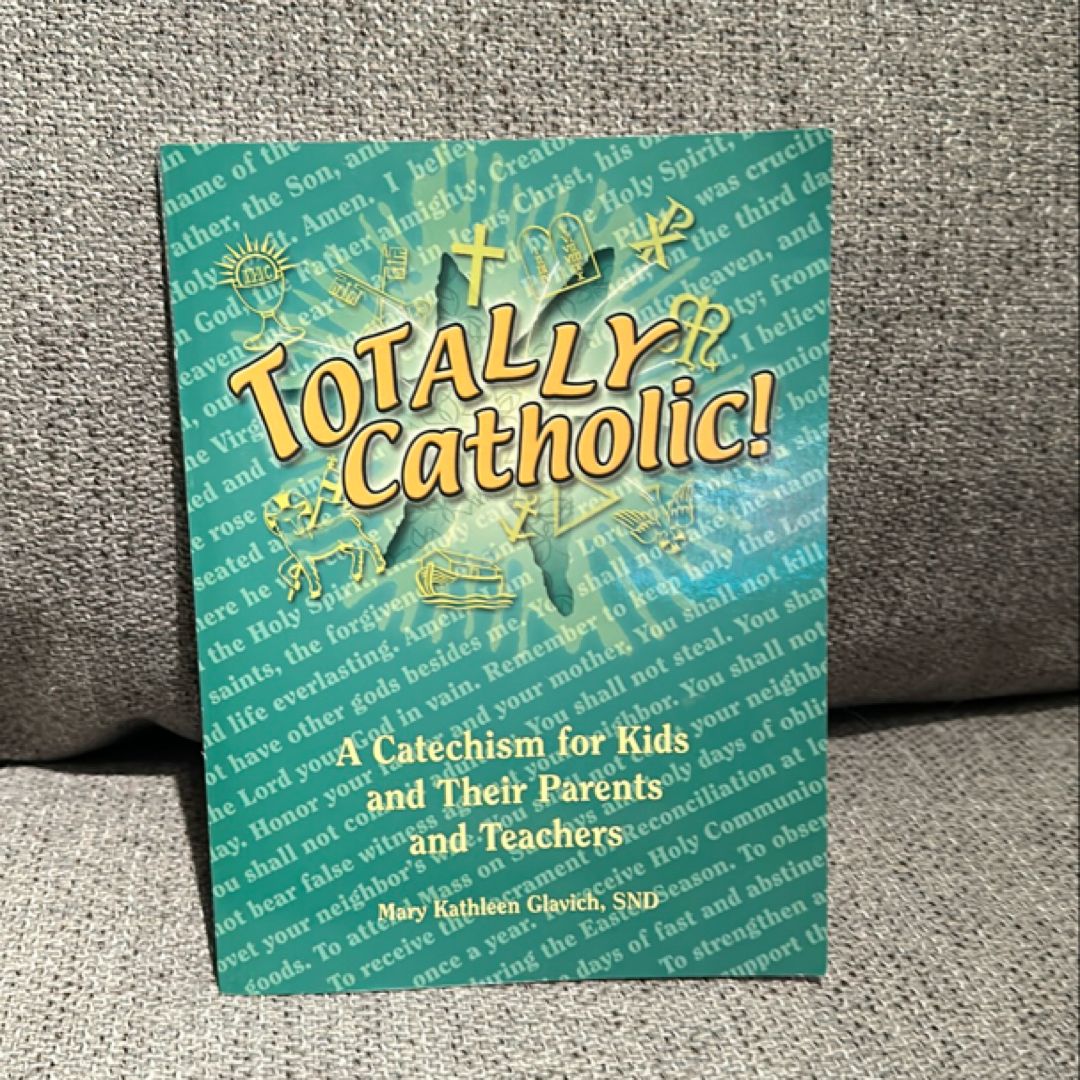 Totally Catholic! by Mary Kathleen Glavich, Paperback | Pangobooks