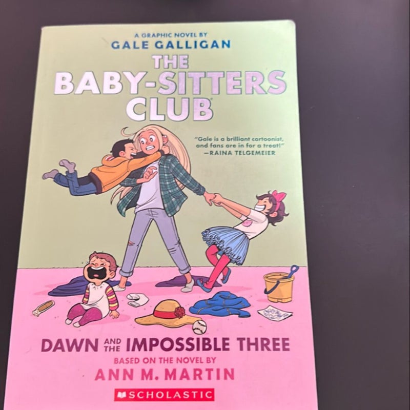 The Baby-Sitters Club Dawn and the Impossible Three