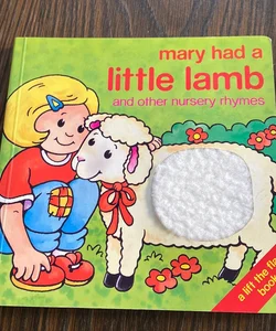 Mary Had a Little Lamb & Other Nursery Rhymes 