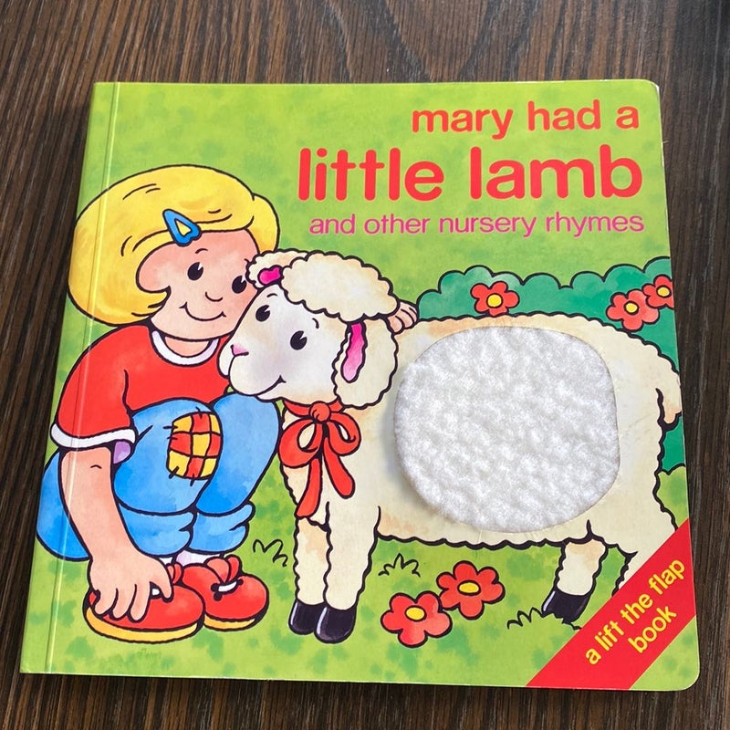 Mary Had a Little Lamb & Other Nursery Rhymes 