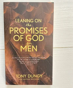 Leaning on the Promises of God for Men