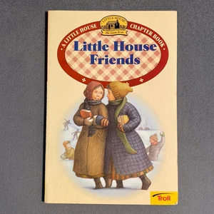 Little House Friends