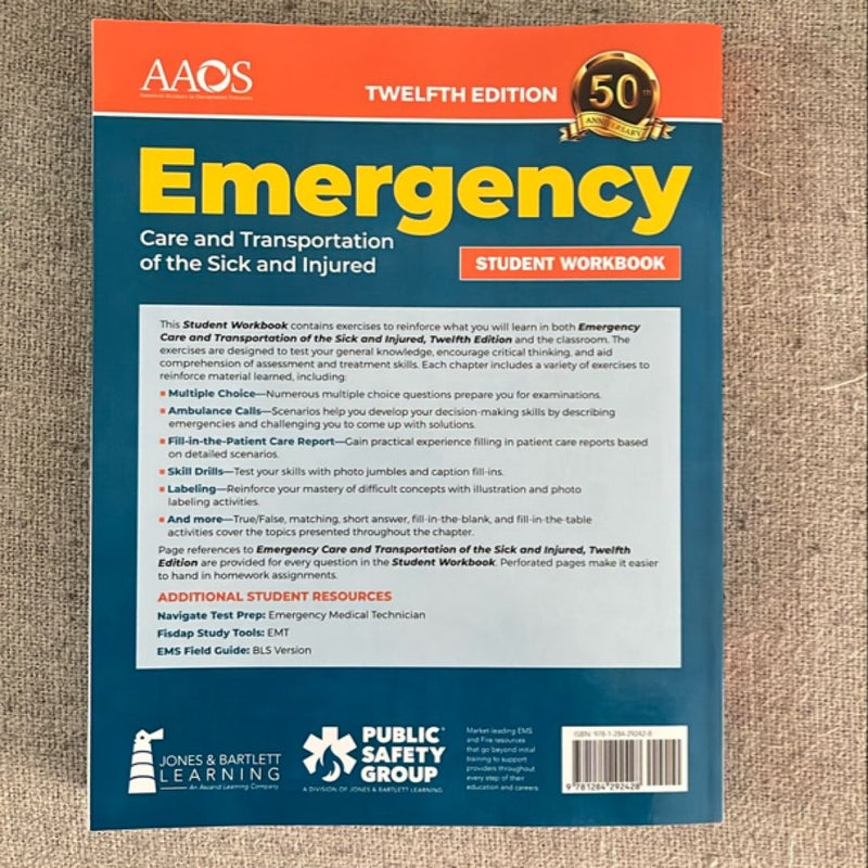 Emergency Care and Transportation of the Sick and Injured Student Workbook