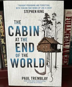 The Cabin at the End of the World