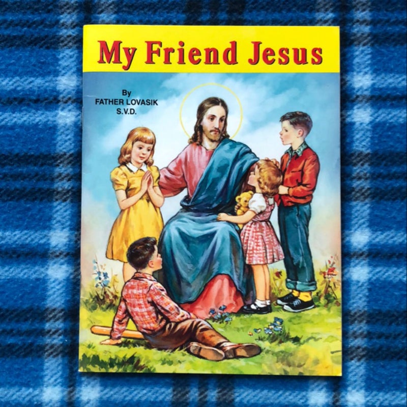 My Friend Jesus