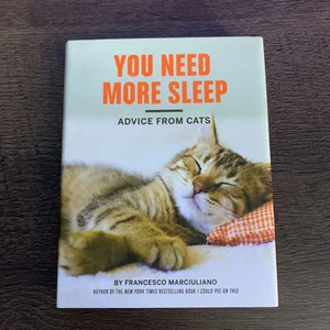 You Need More Sleep