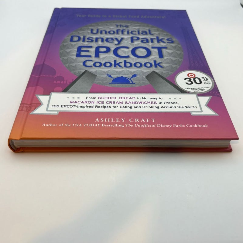 The Unofficial Disney Parks EPCOT Cookbook