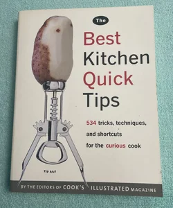 The Best Kitchen Quick Tips