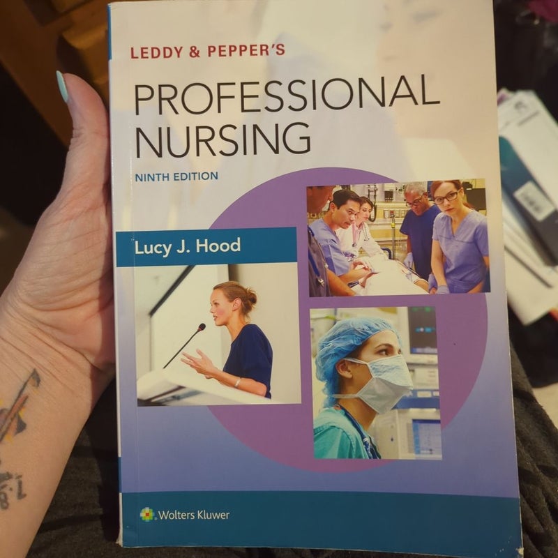 Leddy and Pepper's Professional Nursing