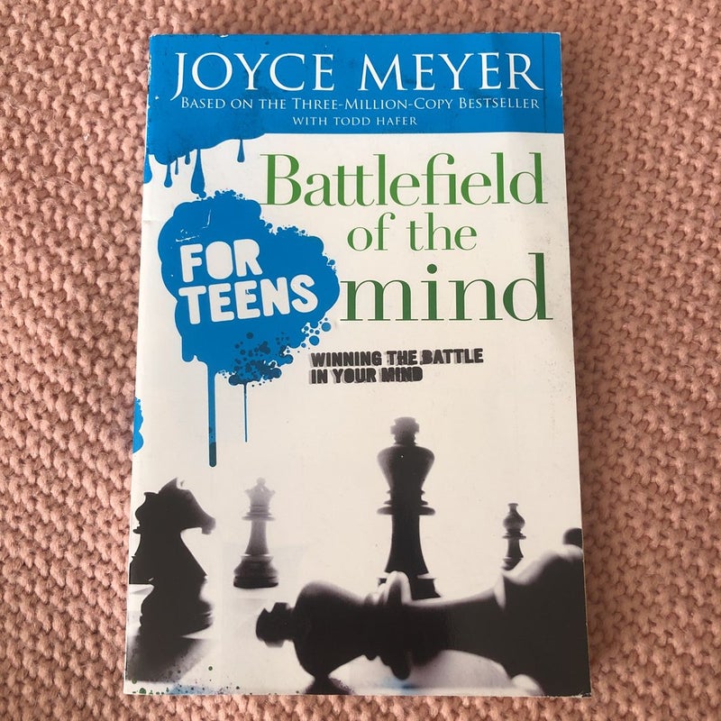 Battlefield of the Mind for Teens