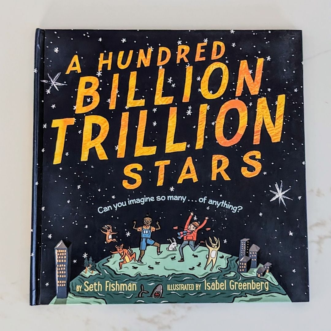 A Hundred Billion Trillion Stars