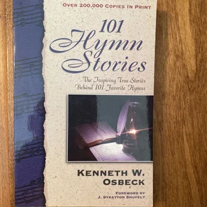101 Hymn Stories