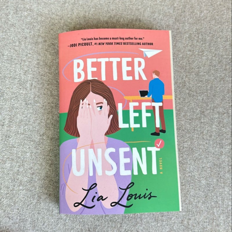 Better Left Unsent