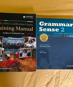 TESOL/TEFL certification course training manual & Grammar sense 2 2nd edition