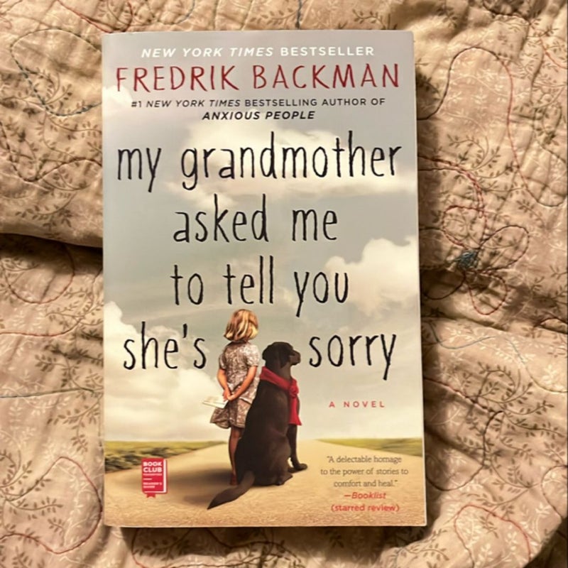 My Grandmother Asked Me to Tell You She's Sorry