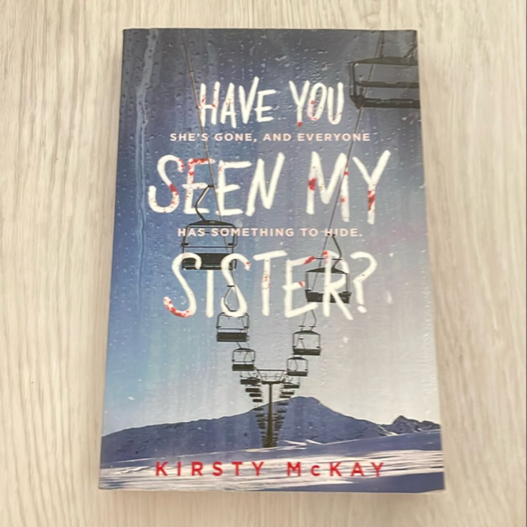 Have You Seen My Sister?