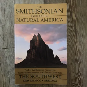 The Smithsonian Guides to Natural America