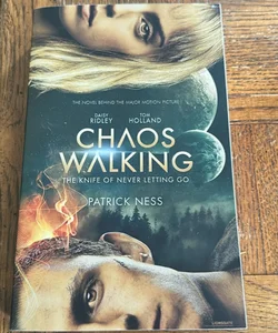 Chaos Walking Movie Tie-In Edition: the Knife of Never Letting Go