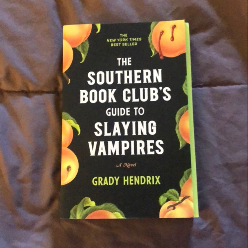 The Southern Book Club's Guide to Slaying Vampires