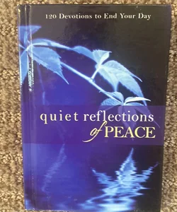 Quiet Reflections of Peace