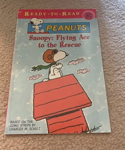Snoopy: Flying Ace to the Rescue