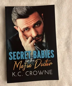 Secret babies for the Mafia Doctor 
