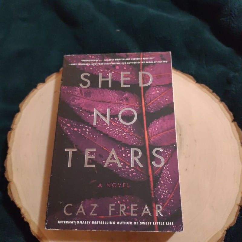 Shed No Tears