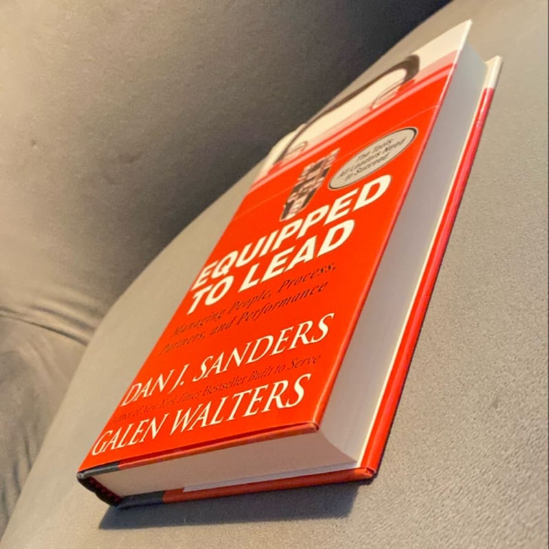 Equipped to Lead: Managing People, Partners, Processes, and Performance