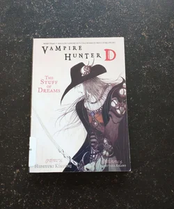 Vampire Hunter D Volume 5: The Stuff of Dreams