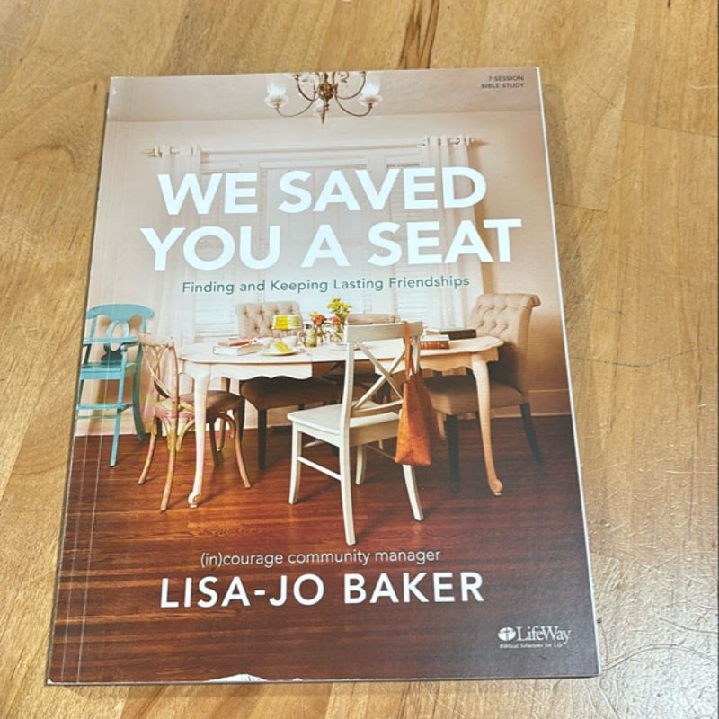 We Saved You a Seat - Bible Study Book