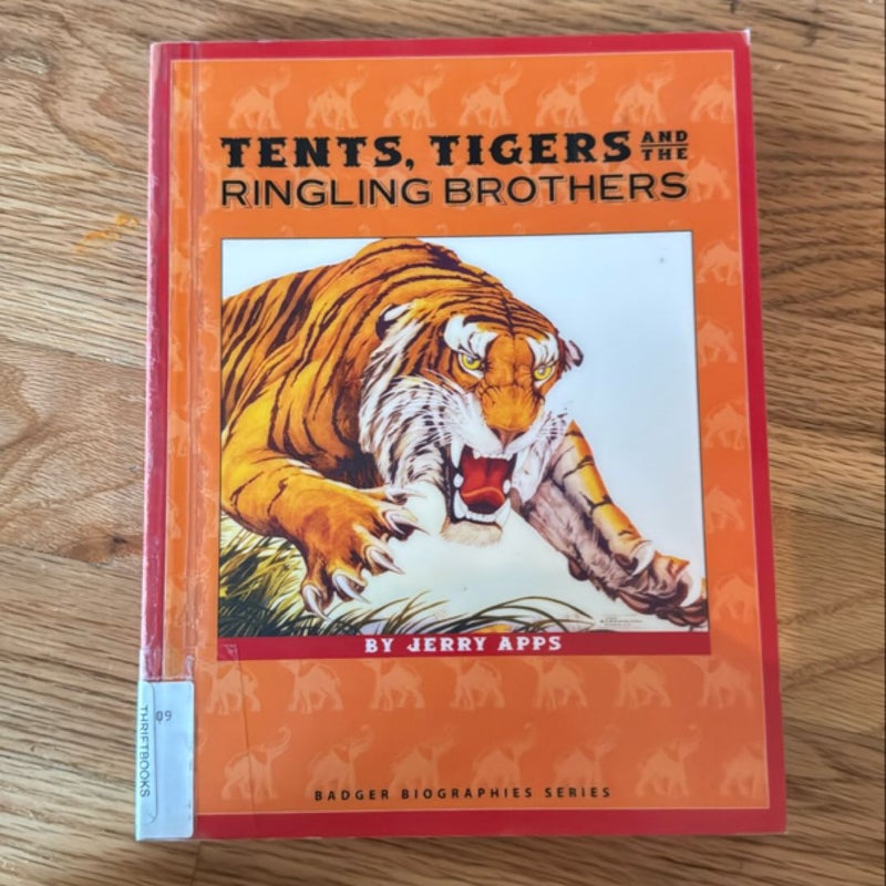 Tents, Tigers and the Ringling Brothers