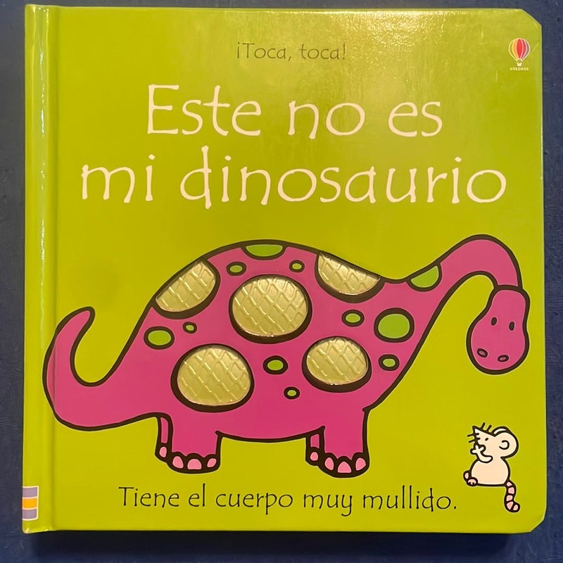 Éste No Es Mi Dinosaurio(That's Not My Dinosaur)